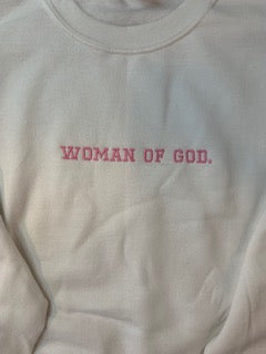 Woman of God Crewneck Sweatshirt Embroidered